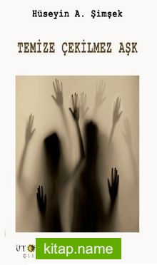 Temize Çekilmez Aşk