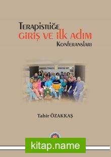 Terapistliğe Giriş ve İlk Adım