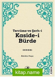 Tercüme ve Şerh-i Kaside-i Bürde