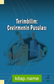 Terimbilim: Çevirmenin Pusulası