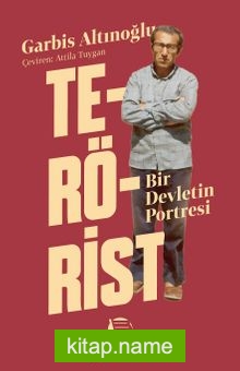 Terörist Bir Devletin Portresi