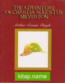 The Adventure Of Charles Augustus Milverton