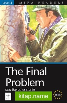 The Final Problem and The Other Stories / Level 3