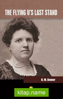 The Flying U’s Last Stand