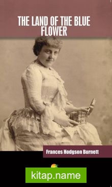 The Land Of The Blue Flower