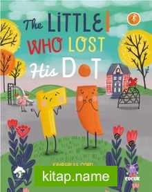 The Little I Who Lost His Dot