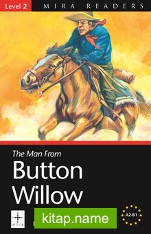 The Man from Button Willow / Level 2