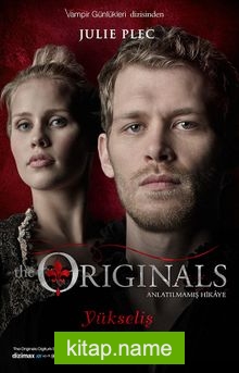 The Originals – Yükseliş
