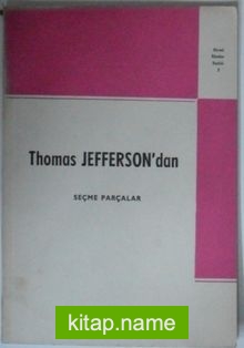 Thomas Jefferson’dan Seçme Parçalar Kod: 2-I-26