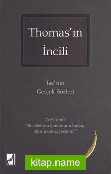 Thomas’in İncili İsa’nın Gerçek Sözleri
