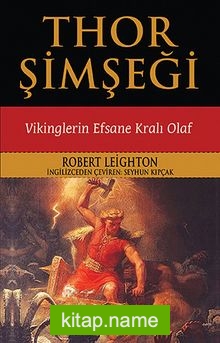 Thor Şimşeği – Vikinglerin Efsane Kralı Olaf