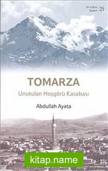 Tomarza – Unutulan Hoşgörü Kasabası