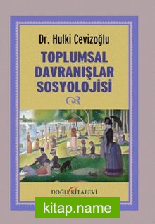 Toplumsal Davranışlar Sosyolojisi