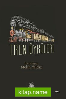 Tren Öyküleri