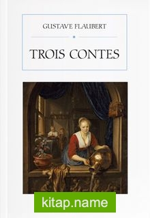 Trois Contes