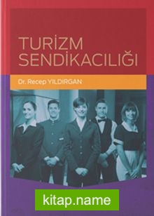 Turizm Sendikacılığı