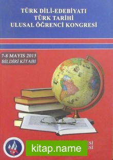 Türk Dili Edebiyatı Türk Tarihi Ulusal Öğrenci Kongresi