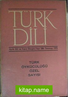 Türk Dili Sayı:286 Temmuz 1975/Türk Öykücülüğü Özel Sayısı  (1-C-33