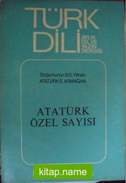 Türk Dili Sayı:353 Mayıs 1981/Atatürk Özel Sayısı (5-G-29)