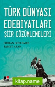 Türk Dünyası Edebiyatları Şiir Çözümlemeleri