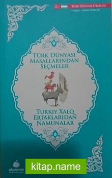 Türk Dünyası Masallarından Seçmeler (Özbekçe-Türkçe)