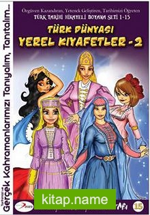 Türk Dünyası Yerel Kıyafetler -2 / Hikayeli Boyama Kitabı -15