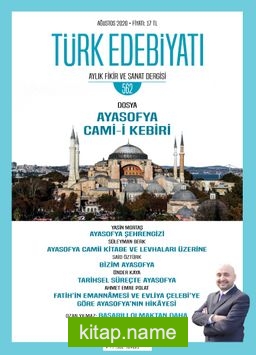 Türk Edebiyatı Aylık Fikir ve Sanat Dergisi Sayı: 562 Ağustos 2020