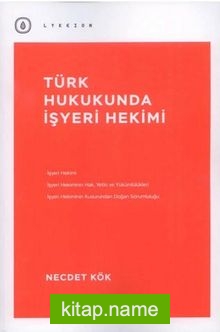 Türk Hukukunda İşyeri Hekimi