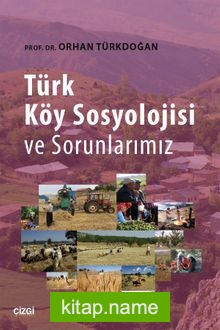 Türk Köy Sosyolojisi ve Sorunlarımız