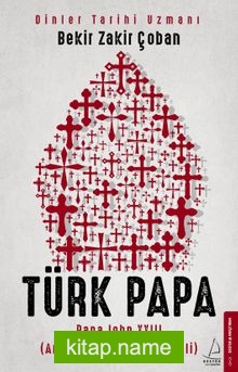 Türk Papa Papa John XXIII (Angelo Giuseppe Roncalli)