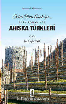 Türk Romanında Ahıska Türkleri