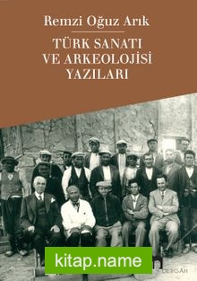 Türk Sanatı ve Arkeolojisi Yazıları