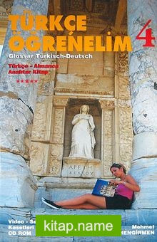 Türkçe Öğrenelim 4 / Glossar Türkish-Deutsch Türkçe-Almanca Anahtar Kitap