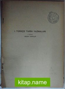 Türkçe Tarih Yazmaları / 1. Fasikül – Umumi Tarihler Kod:1-X-4