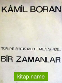 Türkiye Büyük Millet Meclisi’nde Bir Zamanlar (3-C-16)