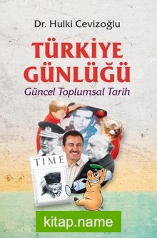 Türkiye Günlüğü  Güncem Toplumsal Tarih