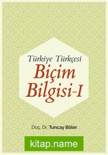 Türkiye Türkçesi Biçim Bilgisi 1