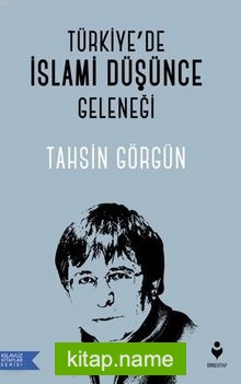 Türkiye’de İslami Düşünce Geleneği