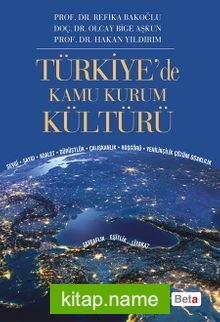 Türkiye’de Kamu Kurum Kültürü