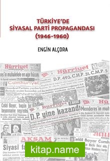 Türkiye’de Siyasal Parti Propagandası (1946-1960)