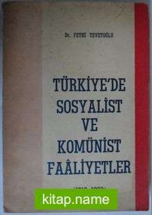 Türkiyede Sosyalist ve Komünist Faaliyetler (1910-1960) Kod: 7-I-33