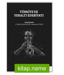 Türkiye’de Yeraltı Edebiyatı