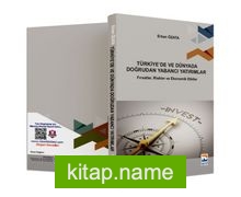 Türkiye’de ve Dünyada Doğrudan Yabancı Yatırımlar