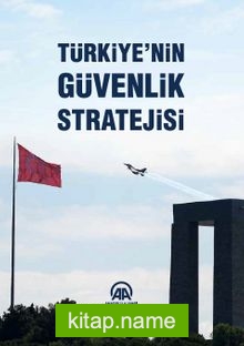 Türkiye’nin Güvenlik Stratejisi
