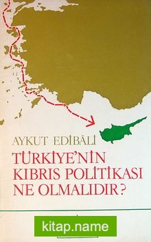 Türkiye’nin Kıbrıs Politikası Ne Olmalıdır? (5-E-21)