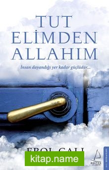 Tut Elimden Allahım