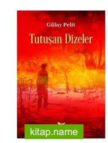 Tutuşan Dizeler