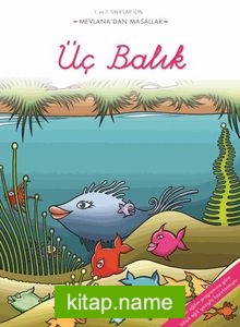 Üç Balık / Mevlana’dan Masallar