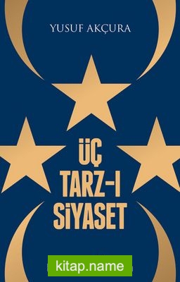 Üç Tarzı Siyaset