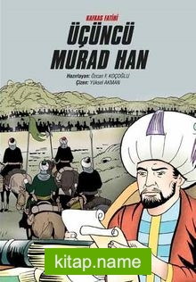 Üçüncü Murad Han (Çizgi Roman) (Ciltli)